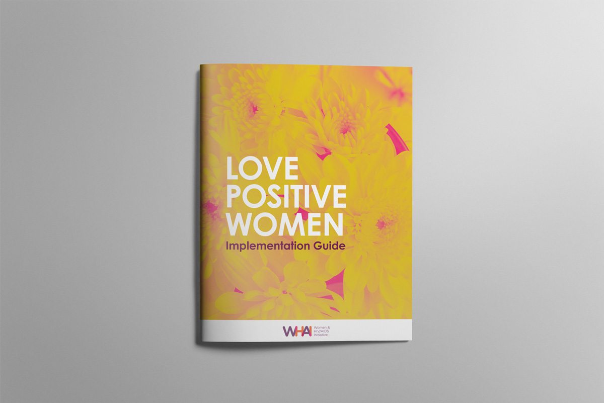 LOVE POSITIVE WOMEN Implementation Guide - Jessica Whitbread WHAI